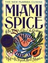 Cover art for Miami Spice: The New Florida Cuisine