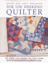 Cover art for Quick and Easy Projects for the Weekend Quilter