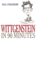 Cover art for Wittgenstein in 90 Minutes (Philosophers in 90 Minutes Series)