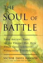 Cover art for The Soul of Battle: From Ancient Times to the Present Day, Three Great Liberators Vanquished Tyranny