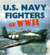 Cover art for U.S. Navy Fighters of WWII  (Enthusiast Color Series)