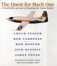 Cover art for The Quest for Mach One: A First-Person Account of Breaking the Sound Barrier