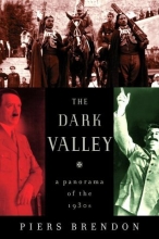 Cover art for The Dark Valley: A Panorama of the 1930s