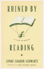 Cover art for Ruined by Reading: A Life in Books
