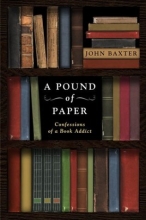Cover art for A Pound of Paper: Confessions of a Book Addict