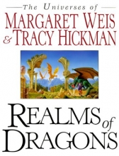 Cover art for Realms of Dragons: The Worlds of Weis and Hickman