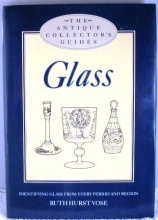 Cover art for Glass: Identifying Glass from Every Period and Region (The Antique Collector's Guides)