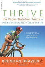Cover art for Thrive: The Vegan Nutrition Guide to Optimal Performance in Sports and Life