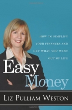 Cover art for Easy Money: How to Simplify Your Finances and Get What You Want out of Life