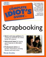 Cover art for The Complete Idiot's Guide(R) to Scrapbooking