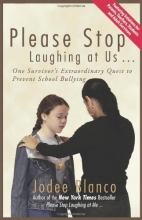 Cover art for Please Stop Laughing at Us.: One Survivor's Extraordinary Quest to Prevent School Bullying