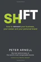 Cover art for Shift: How to Reinvent Your Business, Your Career, and Your Personal Brand