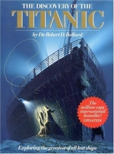 Cover art for Discovery Of The Titanic (Exploring The Greatest Of All Lost Ships)