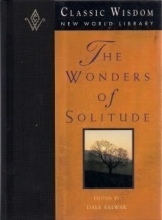 Cover art for The Wonders of Solitude (The Classic Wisdom Collection)
