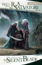 Cover art for The Silent Blade: The Legend of Drizzt, Book XI