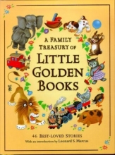 Cover art for A Family Treasury of Little Golden Books: 46 Best-Loved Stories