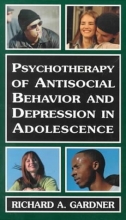 Cover art for Psychotherapy of Antisocial Behavior and Depressionin Adolescence: Psychotherapy with Adolescents
