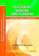 Cover art for Manual of Psychiatric Nursing Care Planning: Assessment Guides, Diagnoses, Psychopharmacology, 4e (Varcarolis, Manual of Psychiatric Nursing Care Plans)