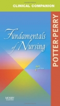 Cover art for Clinical Companion for Fundamentals of Nursing: Just the Facts, 7e