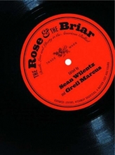 Cover art for The Rose & the Briar: Death, Love and Liberty in the American Ballad
