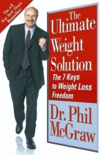 Cover art for The Ultimate Weight Solution: The 7 Keys to Weight Loss Freedom