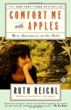 Cover art for Comfort Me with Apples: More Adventures at the Table