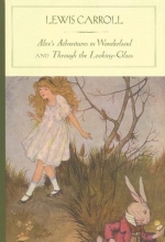 Cover art for Alice's Adventures in Wonderland and Through the Looking-Glass (Barnes & Noble Classics)