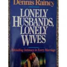 Cover art for Lonely Husbands, Lonely Wives: Rekindling Intimacy in Every Marriage (Homebuilders couples series)