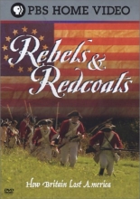 Cover art for Rebels & Redcoats - How Britain Lost America