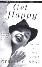Cover art for Get Happy: The Life of Judy Garland