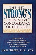 Cover art for The New Strong's Exhaustive Concordance Of The Bible