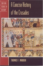Cover art for A Concise History of the Crusades (Critical Issues History)