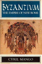 Cover art for Byzantium: The Empire of New Rome (History of civilization)