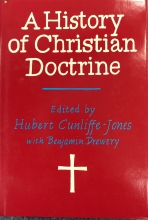 Cover art for A History of Christian doctrine: In succession to the earlier work of G.P. Fisher, published in the International theological library series