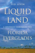 Cover art for Liquid Land: A Journey through the Florida Everglades