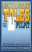 Cover art for Lectionary Tales For The Pulpit (B)