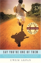 Cover art for Say You're One of Them (Oprah's Book Club)