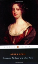 Cover art for Oroonoko, The Rover, and Other Works (Penguin Classics)