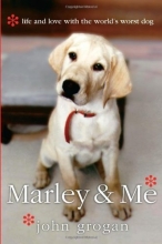 Cover art for Marley & Me: Life and Love with the World's Worst Dog