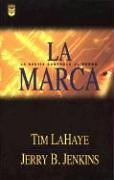 Cover art for La Marca = The Mark (Left Behind) (Spanish Edition)