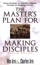 Cover art for The Master's Plan for Making Disciples: Every Christian an Effective Witness Through an Enabling Church