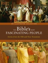 Cover art for The Bible's Most Fascinating People: Stories from the Old and New Testaments