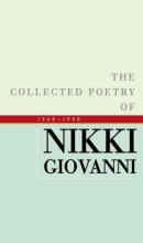 Cover art for The Collected Poetry of Nikki Giovanni: 1968-1998