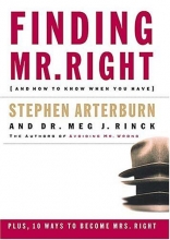 Cover art for Finding Mr. Right And How To Know When You Have