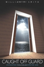 Cover art for Caught Off Guard: Encounters with the Unexpected God