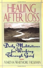 Cover art for Healing After Loss: Daily Meditations For Working Through Grief
