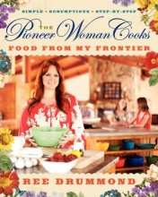 Cover art for The Pioneer Woman Cooks: Food from My Frontier