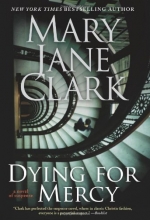 Cover art for Dying for Mercy: A Novel of Suspense