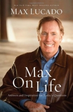 Cover art for Max On Life: Answers and Insights to Your Most Important Questions