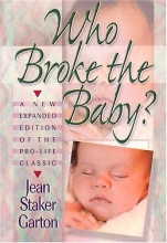Cover art for Who Broke the Baby? What the Abortion Slogans Really Mean